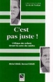 C'est pas juste&nbsp;-&nbsp;M. Soule