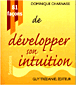 81 façons de développer son intuition&nbsp;-&nbsp;Marie Borrel