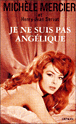 Je ne suis pas Angélique&nbsp;-&nbsp;Michèle Mercier