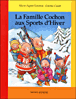 La famille Cochon aux sports d'hiver