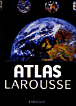 Atlas Larousse&nbsp;-&nbsp;Collectif