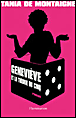 Geneviève et la théorie du 5&nbsp;-&nbsp;Tania de Montaigne