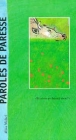 Paroles de paresse&nbsp;-&nbsp;Michel Piquemal, Rémi Courgeon