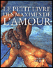 Le petit livre des maximes de l'amour