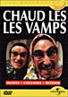 Chaud Les Vamps !&nbsp;-&nbsp;Les Vamps