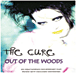 Out of the woods&nbsp;-&nbsp;The Cure