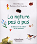 La nature pas à pas&nbsp;-&nbsp;Michel Beauvais