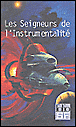 Les seigneurs de l'instrumentalité