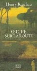 Oedipe sur la route&nbsp;-&nbsp;Henry Bauchau