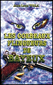 Les corbeaux flingueurs de bayeux&nbsp;-&nbsp;J.L. Vigla