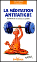 La méditation anti-fatigue&nbsp;-&nbsp;Vito Mariano Cancelliere