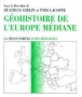 Géo-histoire de l'Europe médiane&nbsp;-&nbsp;Béatrice Giblin, Yves Lacoste