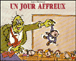 Un Jour affreux&nbsp;-&nbsp;James Stevenson