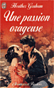 Une passion orageuse&nbsp;-&nbsp;Heather Graham