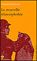La nouvelle islamophobie&nbsp;-&nbsp;Vincent Geisser, Françoise Lorcerie