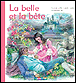 La belle et la bête&nbsp;-&nbsp;Jeanne-Marie Leprince De Beaumont, Marcel Marlier