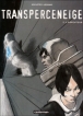 Le Transperceneige, T2&nbsp;-&nbsp;Jean-Marc Rochette, Legrand