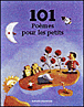 101 poèmes pour les petits&nbsp;-&nbsp;Collectif