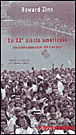 Le XXème siècle américain&nbsp;-&nbsp;Howard Zinn