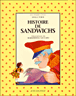 Histoire de sandwiches