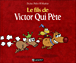 Le fils de Victor qui pète&nbsp;-&nbsp;Mathis, Dylan