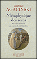 Métaphysique des sexes&nbsp;-&nbsp;Sylviane Agacinski