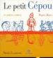 Le petit Cépou et autres contes