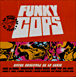 Bande originale de dessins animés&nbsp;-&nbsp;Funky cops