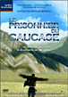Le Prisonnier du Caucase&nbsp;-&nbsp;Sergeï Bodrov