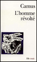 L'homme révolté&nbsp;-&nbsp;Albert Camus