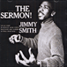 Jimmy Smith&nbsp;-&nbsp;The sermon!