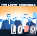 Fun Lovin' Criminals&nbsp;-&nbsp;Loco