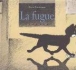 La fugue&nbsp;-&nbsp;Yvan Pommaux