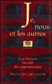 Je, nous et les autres&nbsp;-&nbsp;François Laplantine