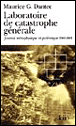 Laboratoire de catastrophe générale&nbsp;-&nbsp;Maurice G. Dantec