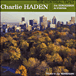 Charlie Haden&nbsp;-&nbsp;The Montreal tapes