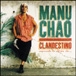 Manu Chao&nbsp;-&nbsp;Clandestino