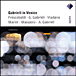 Andrea Gabrieli, Girolamo Frescobaldi, Giovanni Gabrieli&nbsp;-&nbsp;Gabrieli in Venice