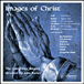 Antonio Lotti, Giovanni Pierluigi da Palestrina, Jacob Handl&nbsp;-&nbsp;Images du Christ