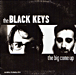 The Black Keys&nbsp;-&nbsp;The big come up