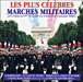 43ème Régiment de Lille, Commandant Philibert&nbsp;-&nbsp;Les plus célèbres marches militaires