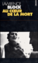 Au coeur de la mort&nbsp;-&nbsp;Lawrence Block