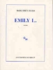 Emily L.&nbsp;-&nbsp;Marguerite Duras
