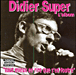 Didier Super