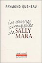 Les Oeuvres complètes de Sally Mara&nbsp;-&nbsp;Raymond Queneau