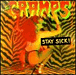 The Cramps&nbsp;-&nbsp;Stay sick !