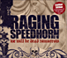 Raging Speedhorn