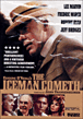 The Iceman cometh&nbsp;-&nbsp;John Frankenheimer
