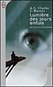 Lumière des jours enfuis&nbsp;-&nbsp;Arthur C. Clarke, Stephen Baxter
