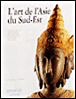 L'Art de l'Asie du Sud-Est&nbsp;-&nbsp;Maud Girard-Geslan, Marijke Klokke